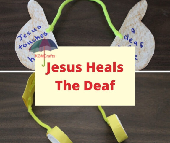 Jesus heals a deaf man craft